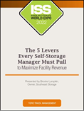 The 5 Levers Every Self-Storage Manager Must Pull to Maximize Facility Revenue